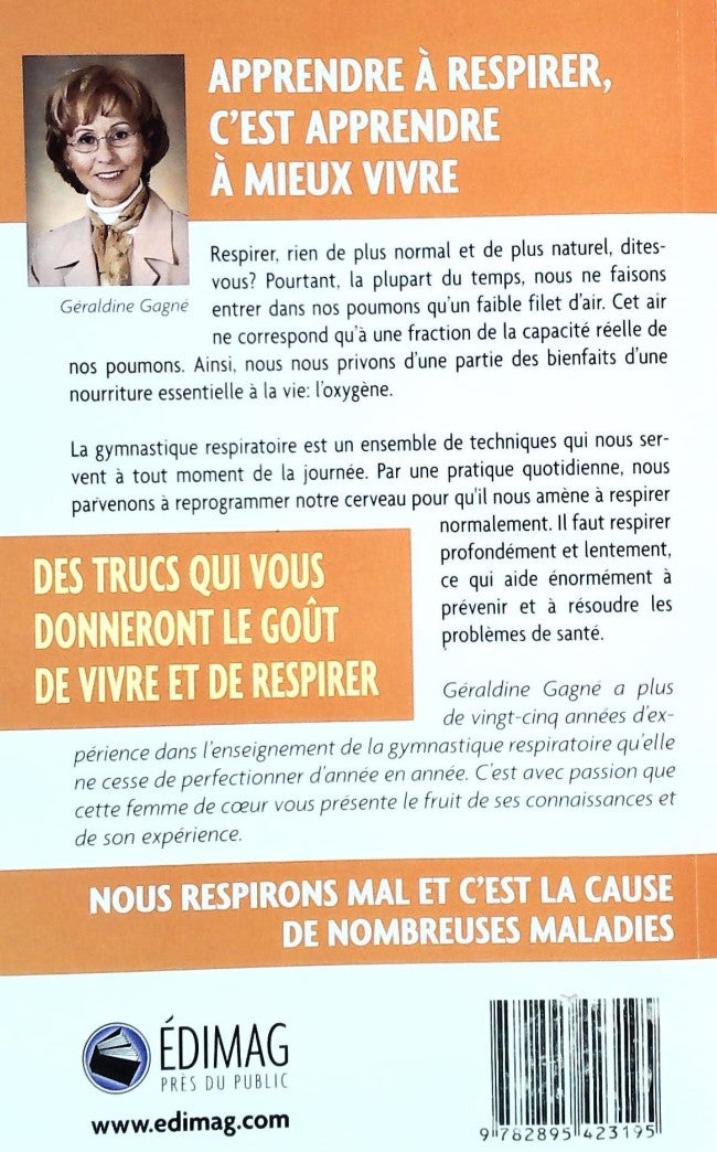 Livre Améliorez votre vie en apprenant à respirer : La gymnastique respiratoire pour lâcher...