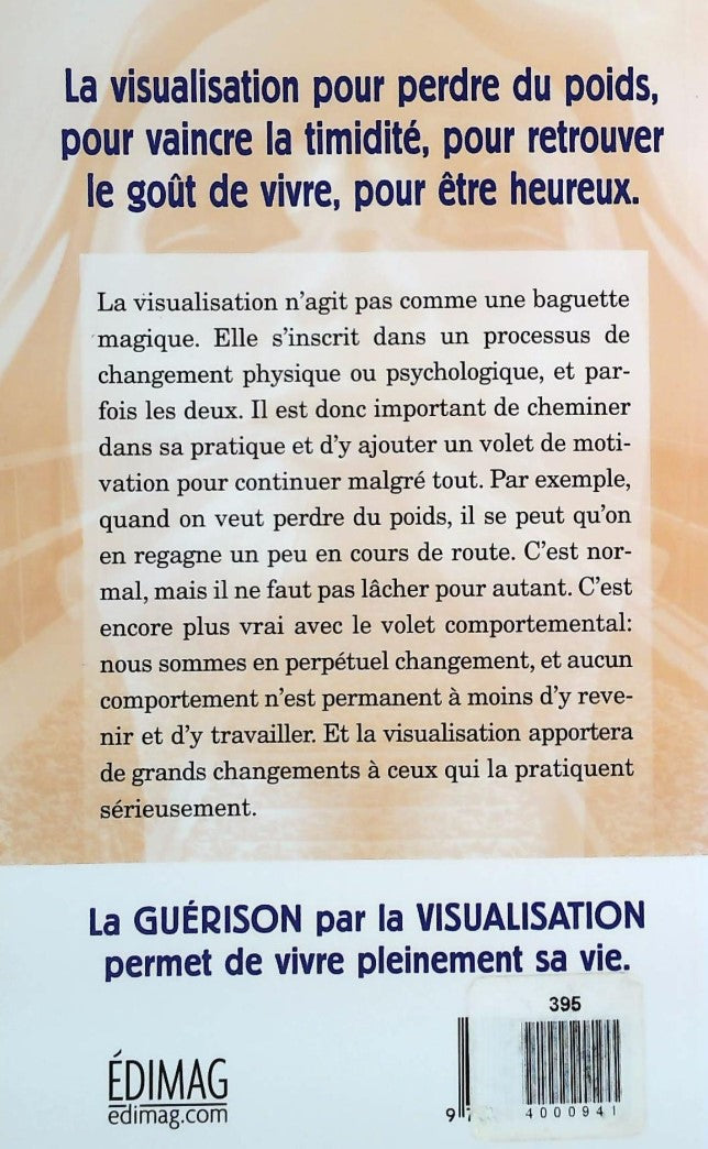 Livre La guérison par la visualisation - Henri Du Chastel (Livre d'occasion) - ISBN 2895423504