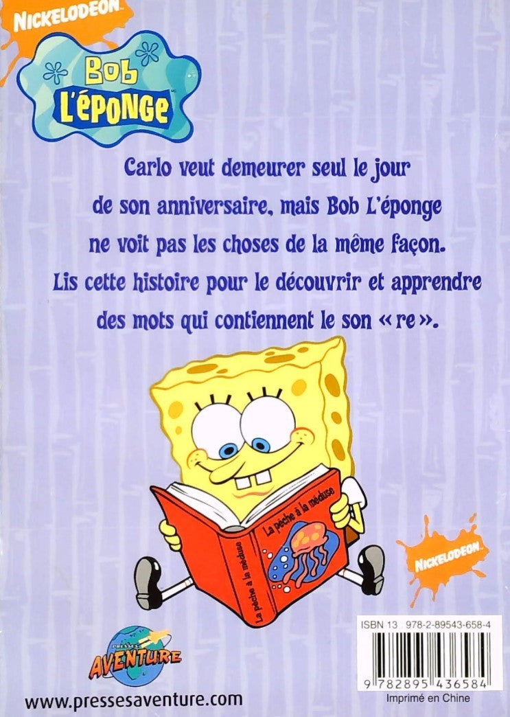 Bob L'Éponge : Programme de lecture phonétique # 12 : Joyeux anniversaire Carlo! (Sonia Sander)