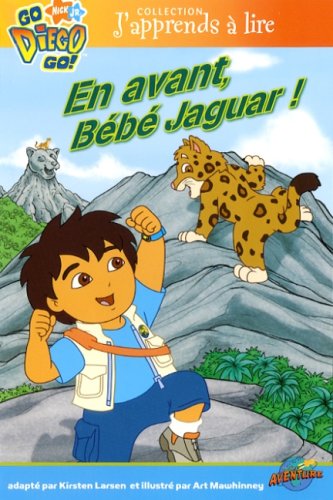 Livre Go Diego Go! : En avant, bébé jaguar! - Kirsten Larsen (Livre d'occasion) - ISBN 2895436746