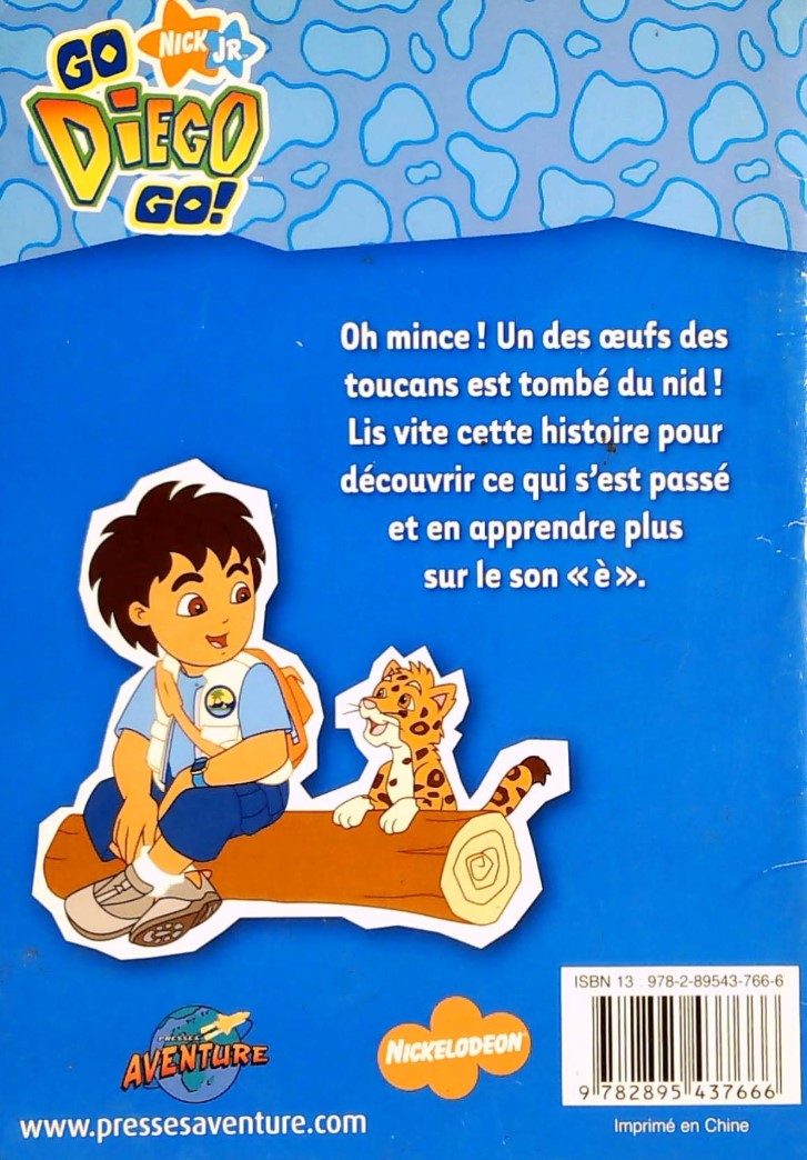 Go Diego Go! : Programme de lecture phonétique : Go Diego Go!: Tombé Du Nid (Quinlan B. Lee)