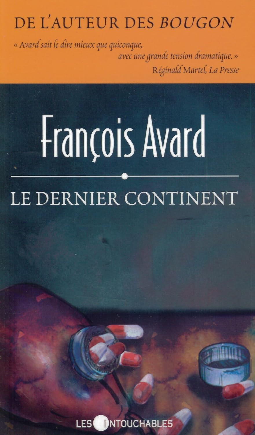 Livre Le dernier continent - François Avard (Livre d'occasion) - ISBN 2895491674