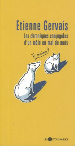 Livre Les chroniques conjugales d'un mâle en mal de mots (Étienne Gervais) (Livre d'occasion) -...