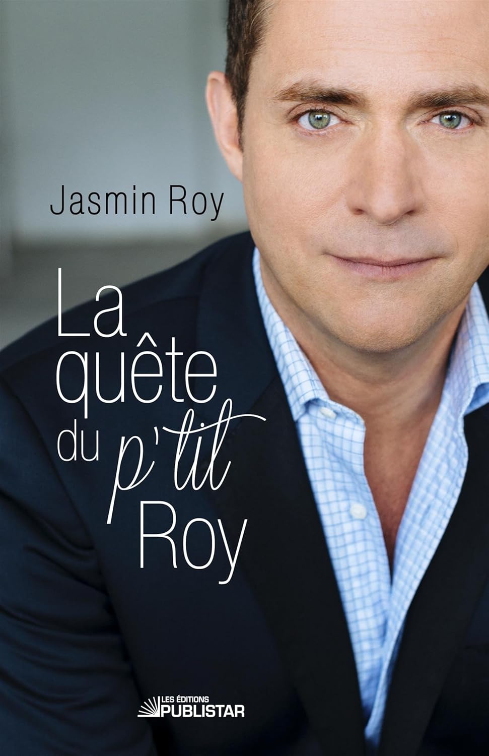 Livre La quête du p'tit Roy - Jasmin Roy (Livre neuf)