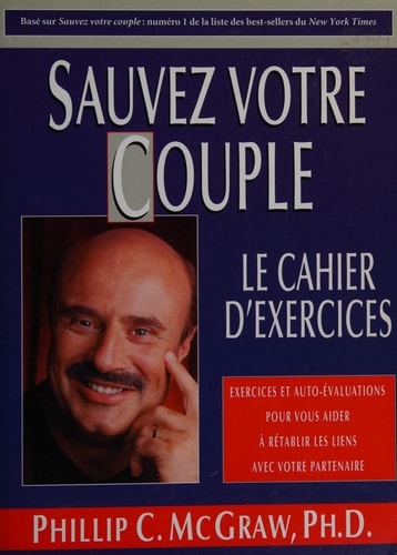 Livre Sauvez votre couple : Le cahier d'exercices (Phillip C. Mcgraw) (Livre d'occasion) - ISBN...