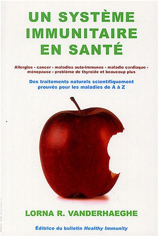 Livre Un système immunitaire en santé - Lorna R. Vanderharghe (Livre d'occasion) - ISBN 2895650950