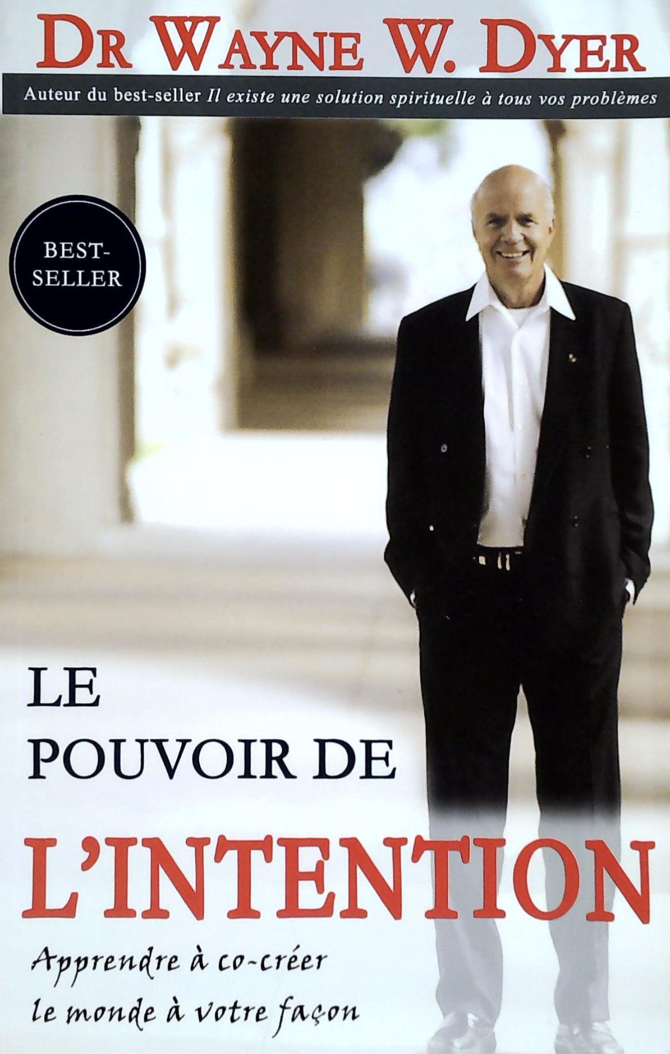 Livre ISBN 2895652171 Le pouvoir de l'intention (Dr Wayne Dyer)