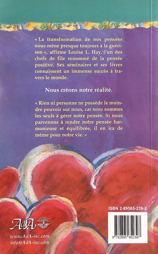 Livre Transformez votre vie - Louise L.Hay (Livre d'occasion) - ISBN 2895652392