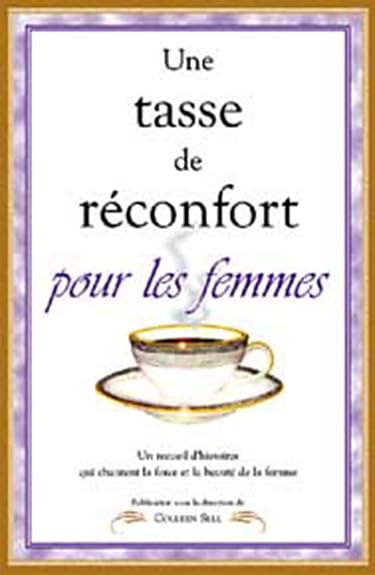 Une tasse de réconfort pour les femmes - Colleen Sell