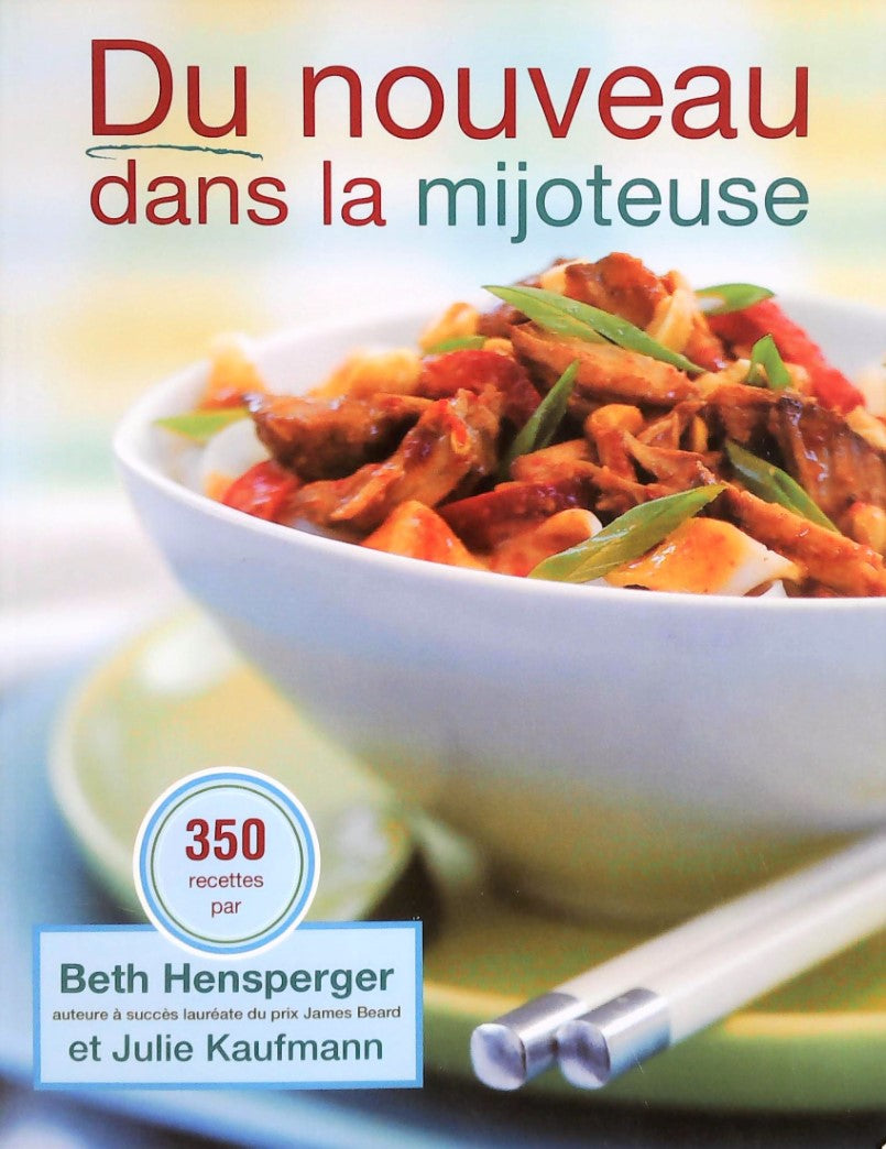 Livre Du nouveau dans la mijoteuse - Beth Hensperger (Livre d'occasion) - ISBN 2895654484