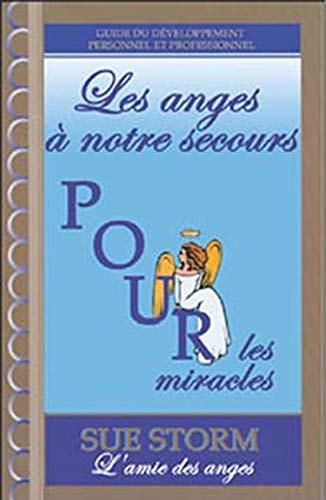Livre Les anges à notre secours pour les miracles (Sue Storm) (Livre d'occasion) - ISBN 289565493X