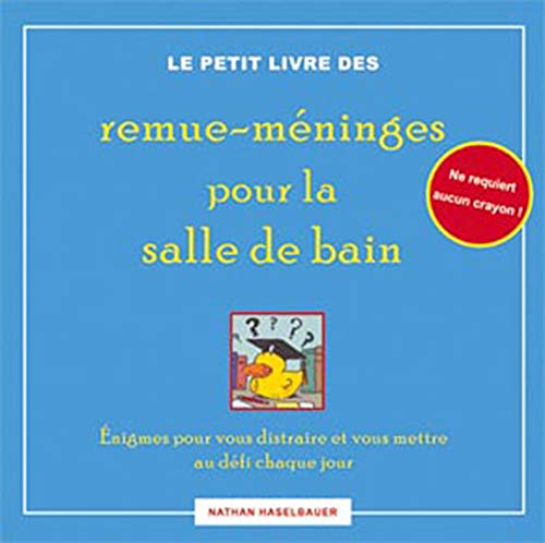 Livre Le petit livre remue-méninges pour salle de bain - Nathan Haselbauer (Livre d'occasion) - I...