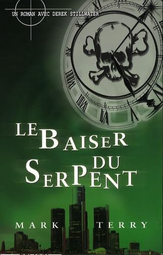 Livre Le baiser du serpent (Mark Terry) (Livre neuf) - ISBN 2895656983