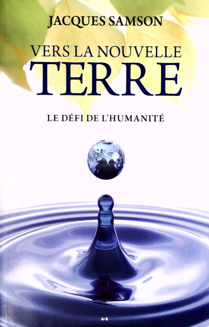 Livre Vers la nouvelle terre - Jacques Samson (Livre d'occasion) - ISBN 2895657165