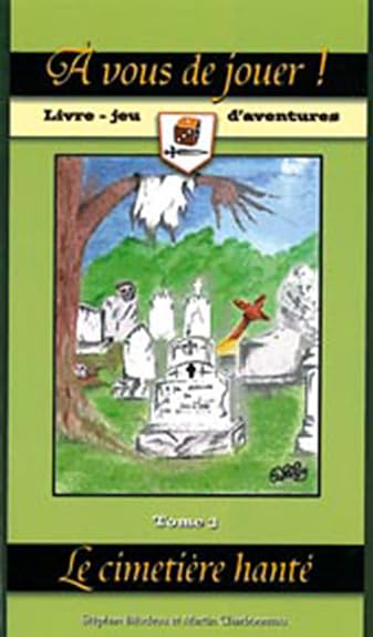 Livre Le cimetière hanté - Stéphan Bilodeau (Livre d'occasion)
