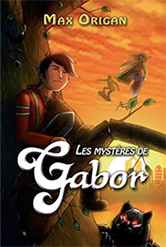 Livre Les mystères de Gabor - Max Origan (Livre d'occasion) - ISBN 2895657726