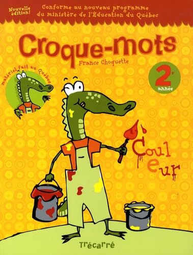 Livre Croque-mots 2e année - France Choquette (Livre d'occasion) - ISBN 2895681864