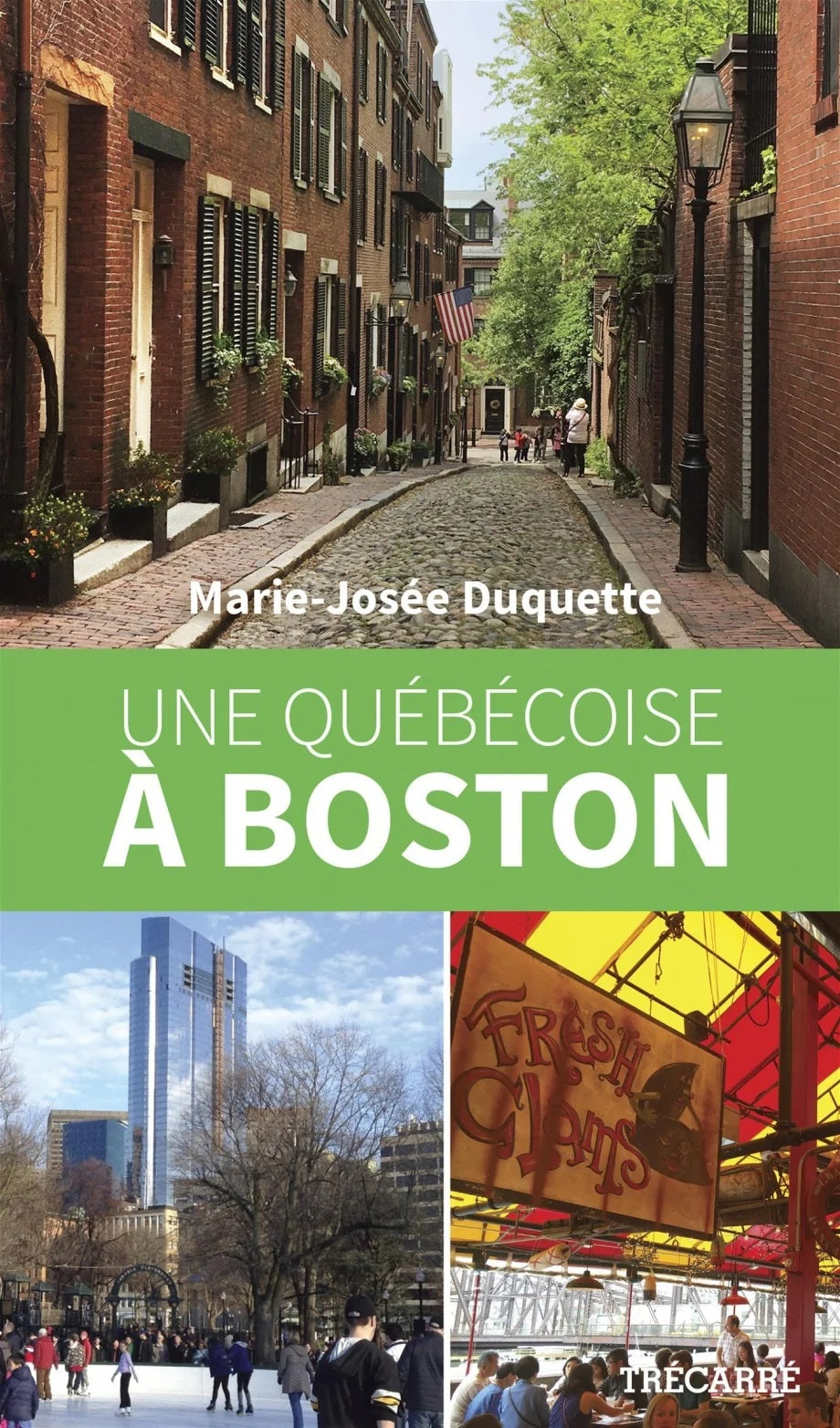 Livre Une québécoise à Boston - Marie-Josée Duquette (Livre d'occasion)