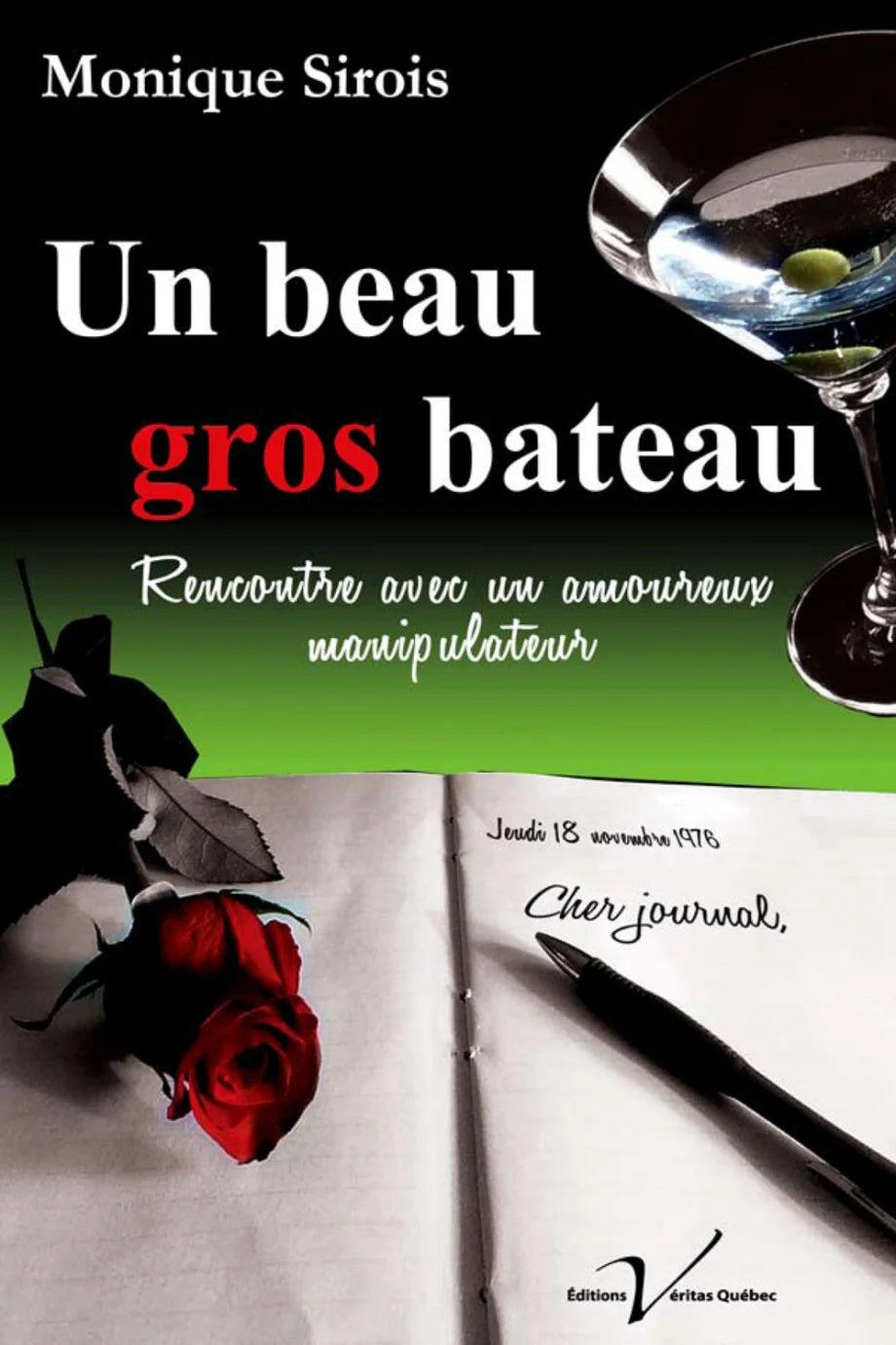 Livre Un beau gros bateau rencontre avec un amoureux manipulateur (Monique Sirois) (Livre...