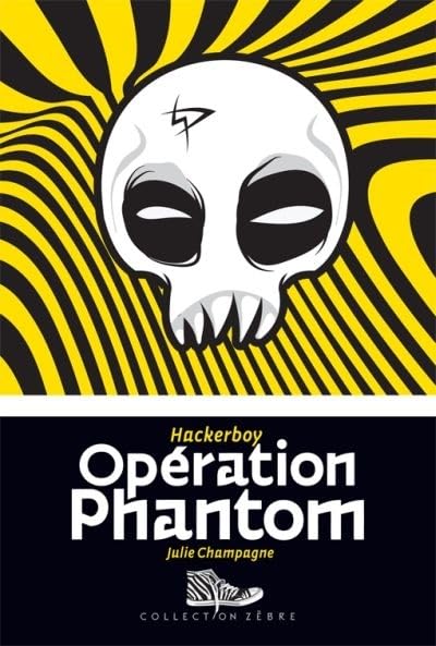 Livre Opération Phantom - Julie Champagne (Livre neuf) - ISBN 2895794693