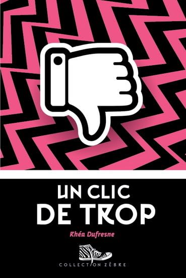 Livre ISBN 2895796165 Un clic de trop (Rhéa Dufresne)