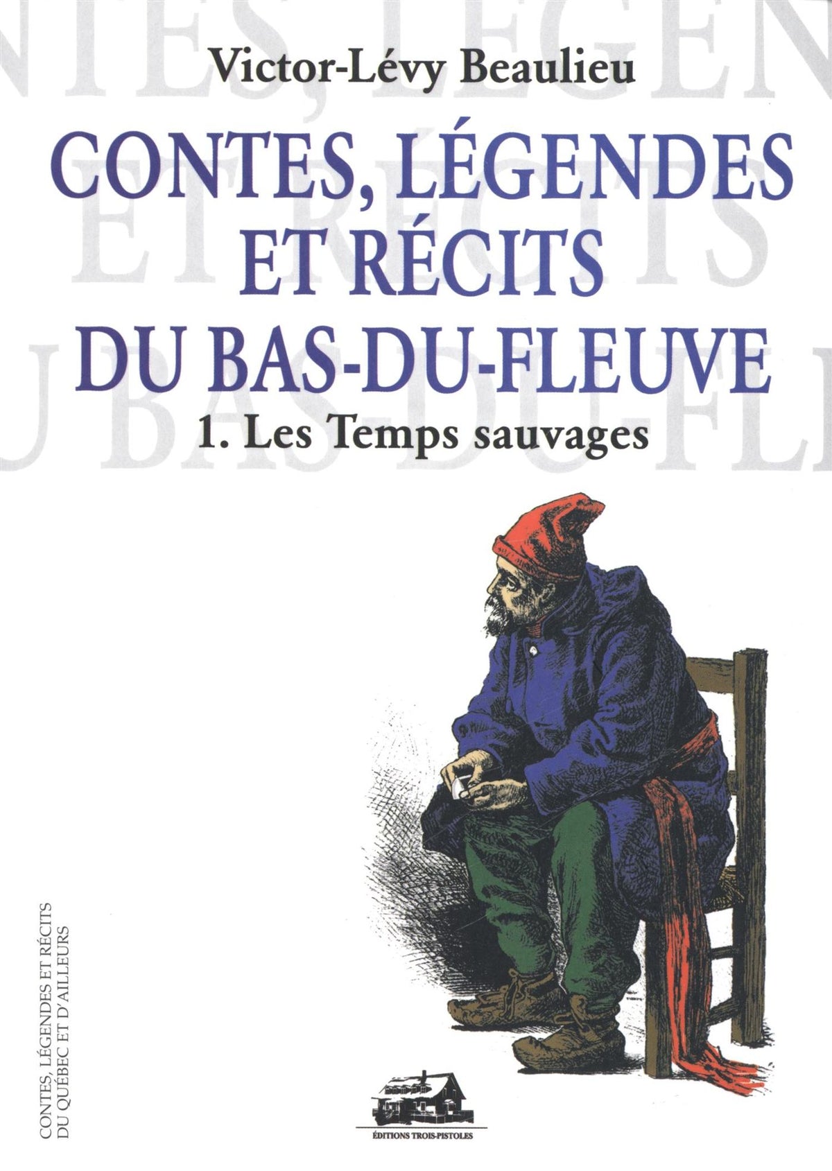 Livre Contes, Légendes et récites du Québec et d'ailleurs : Contes, légendes et récits du...