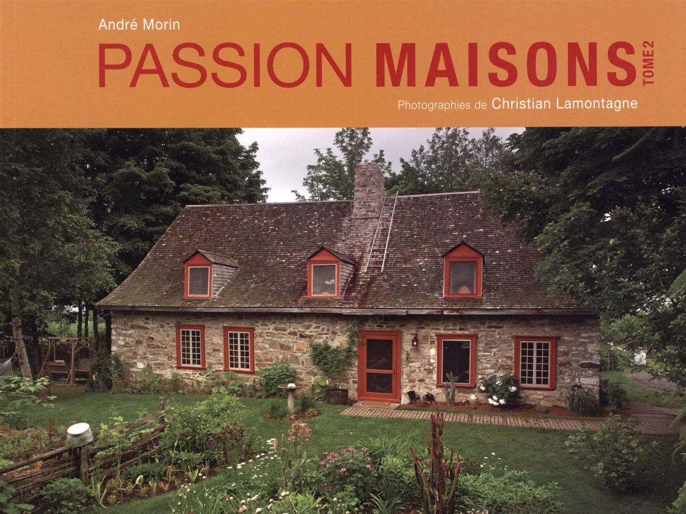 Livre Passion Maisons - André Morin (Livre d'occasion)