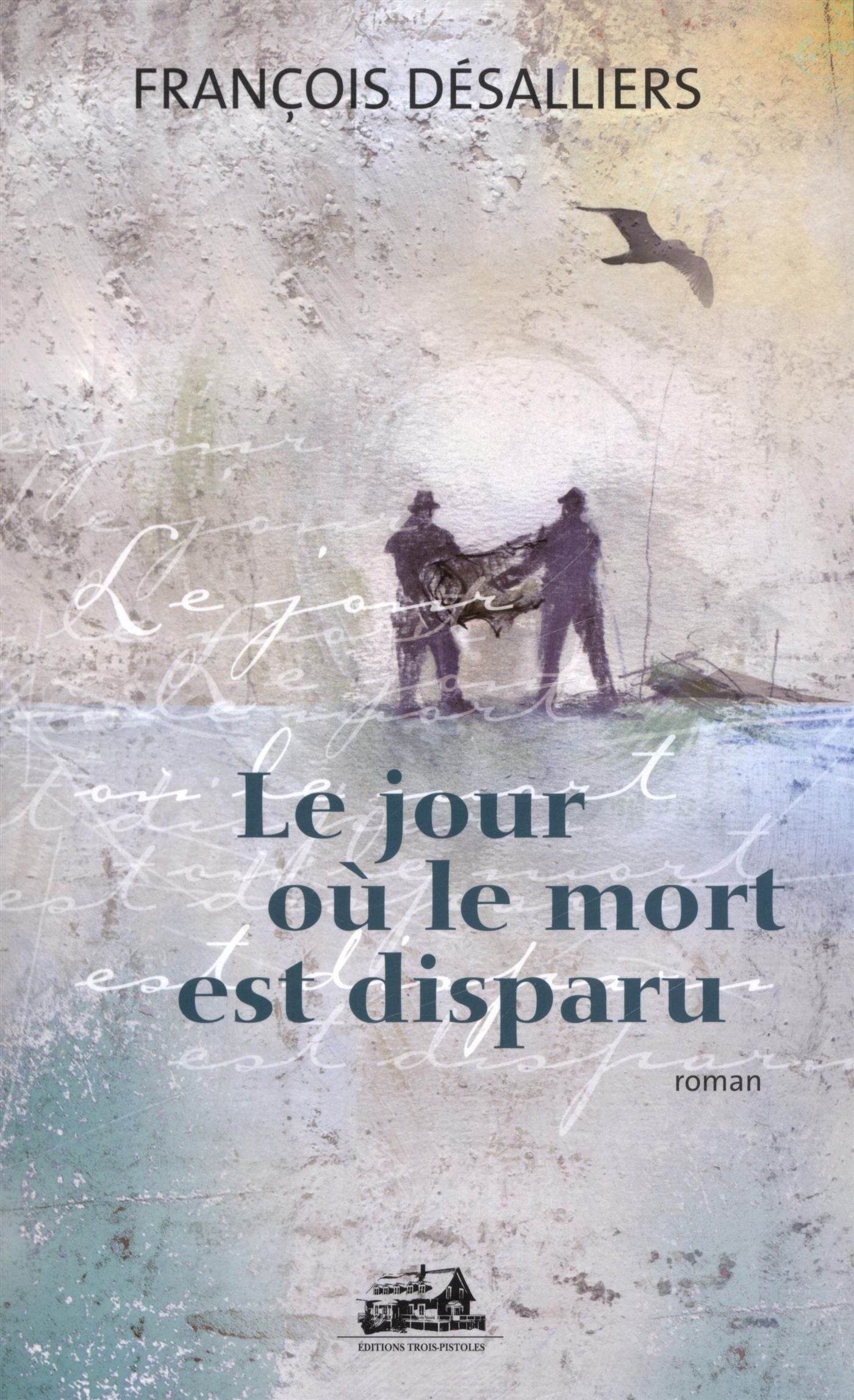 Livre Le jour où le mort est disparu - François Désaillers (Livre d'occasion)
