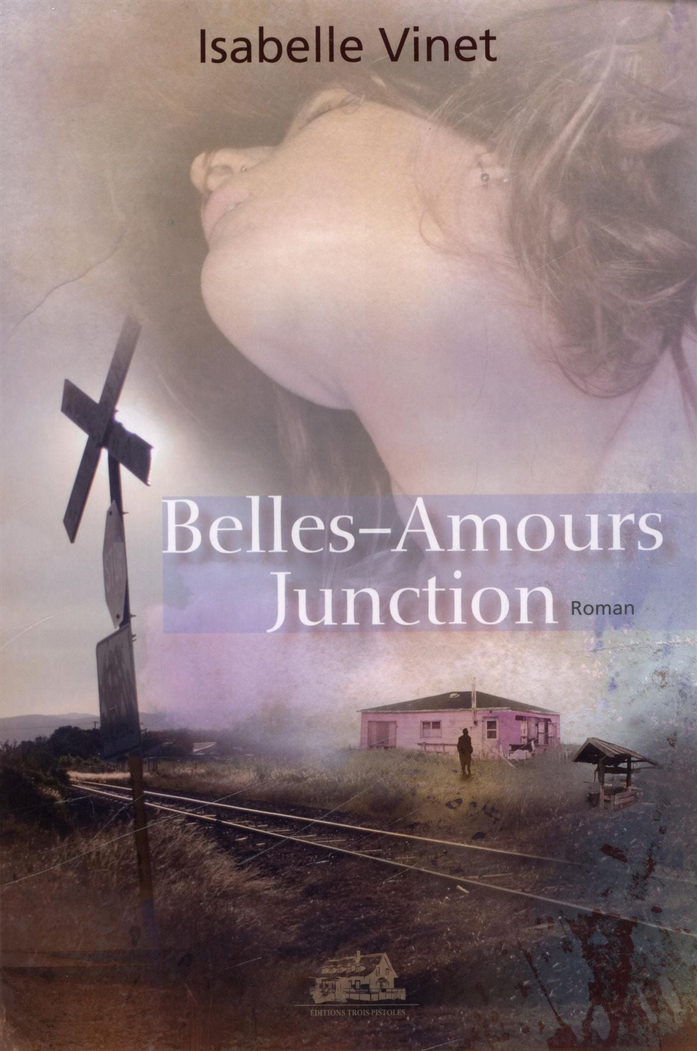 Livre Belles-Amours Junction - Isabelle Vinet (Livre d'occasion) - ISBN 2895832420