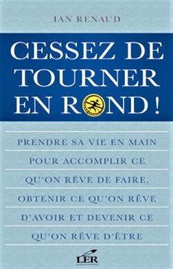 Livre Cessez de tourner en rond! - Ian renaud (Livre d'occasion) - ISBN 2895850356