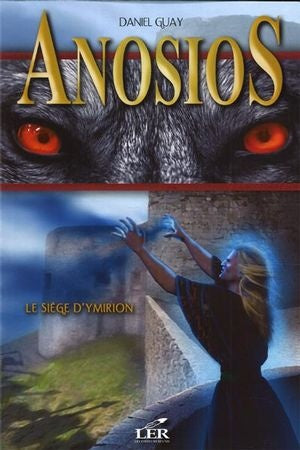 Livre Le siège d'Ymirion - Daniel Guay (Livre d'occasion)