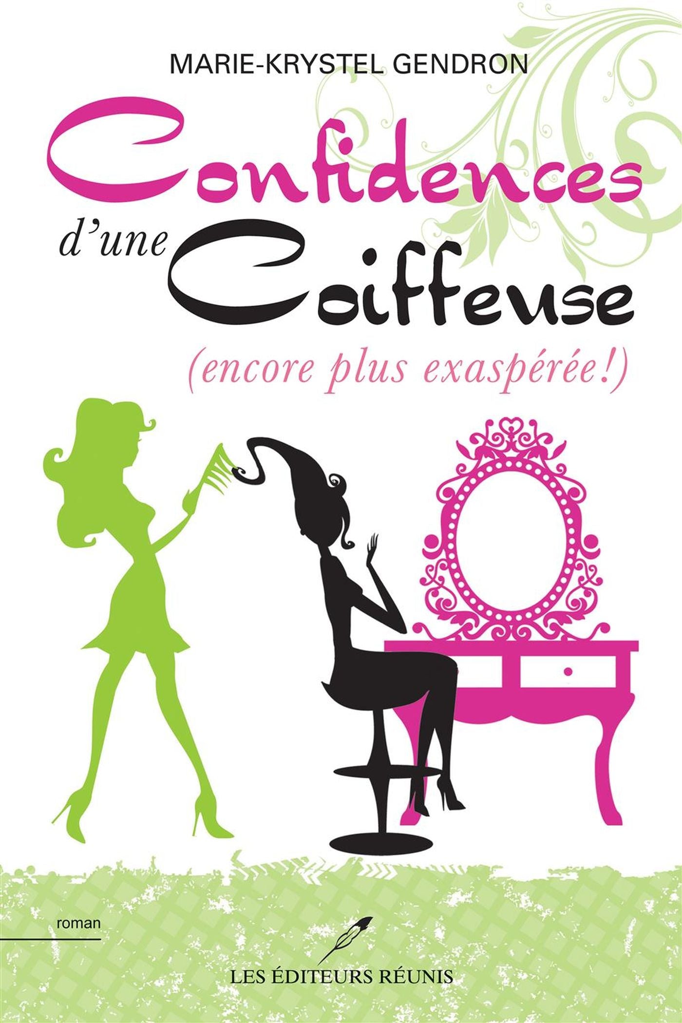 Livre ISBN 2895859477 Confidences d'une coiffeuse # 2 (Marie-Krystel Gendron)