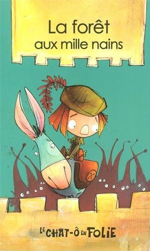 Le chat-ô en folie # 6 : La forêt aux mille nains - Alain M. Bergeron
