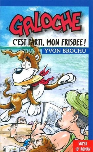 Livre C'est parti, mon frisbee! - Yvon Brochu (Livre d'occasion) - ISBN 2895911053