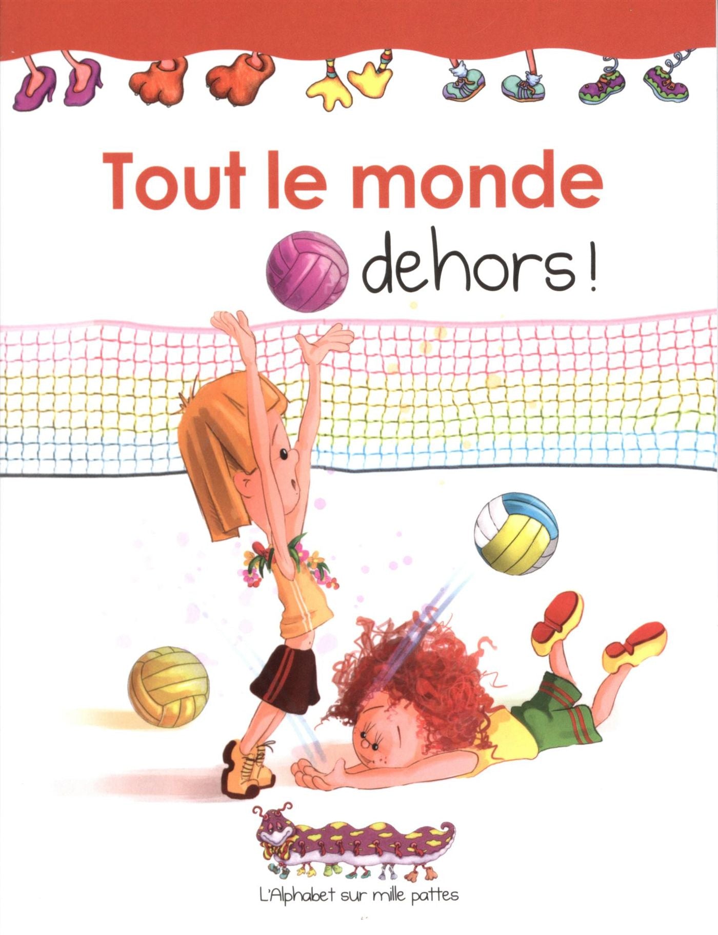Livre Tout le monde dehors! - Martine Latulippe (Livre d'occasion)