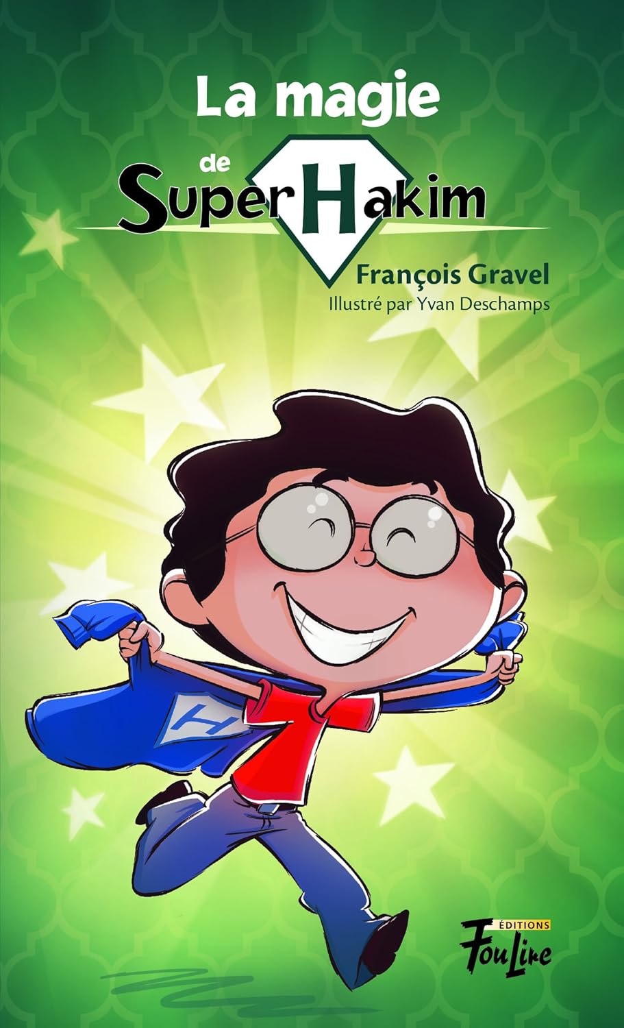 Livre ISBN 2895912572 Super Hakim # 2 : La magie (François Gravel)