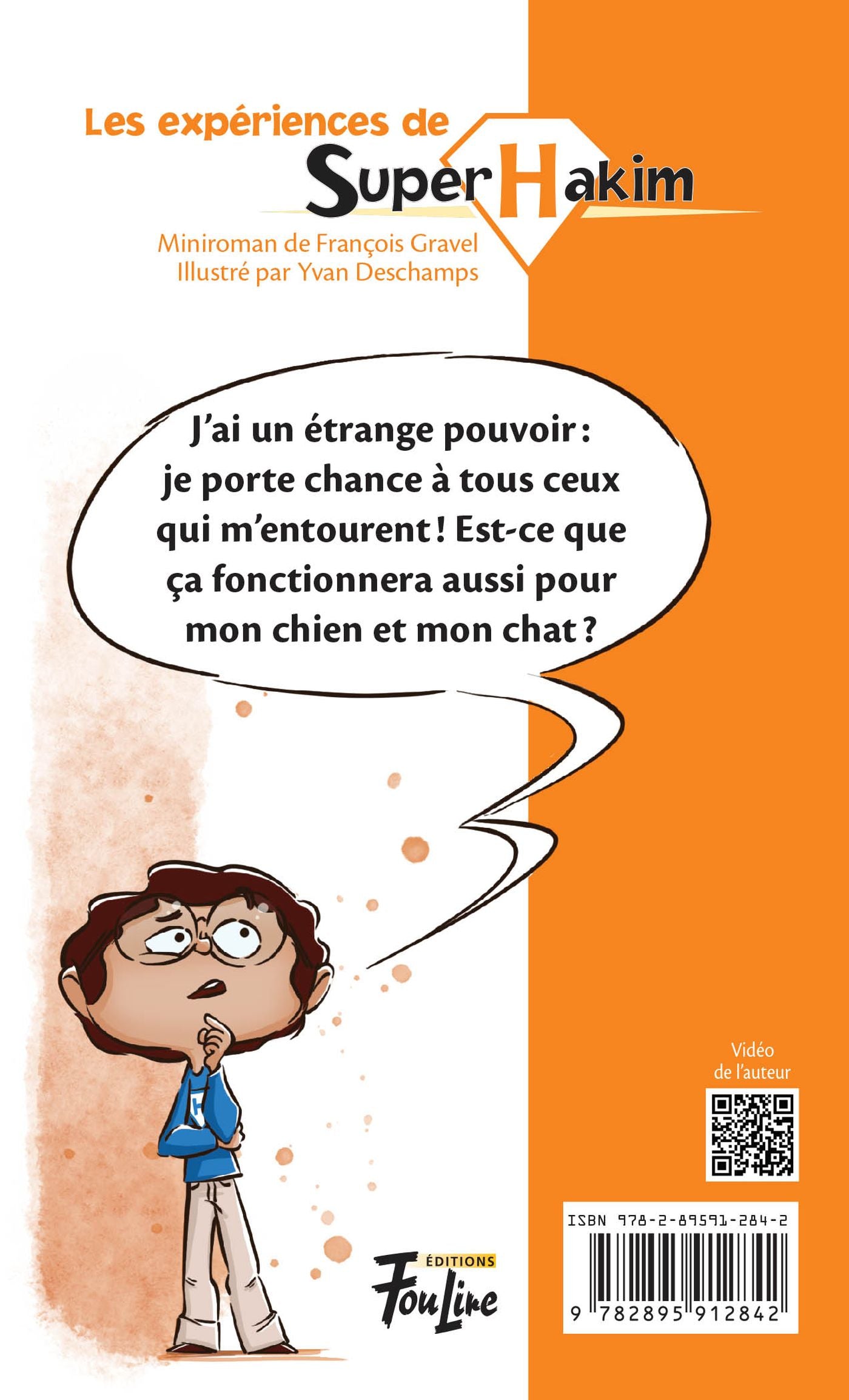 Super Hakim # 3 : Les expériences de Super Hakim (François Gravel)