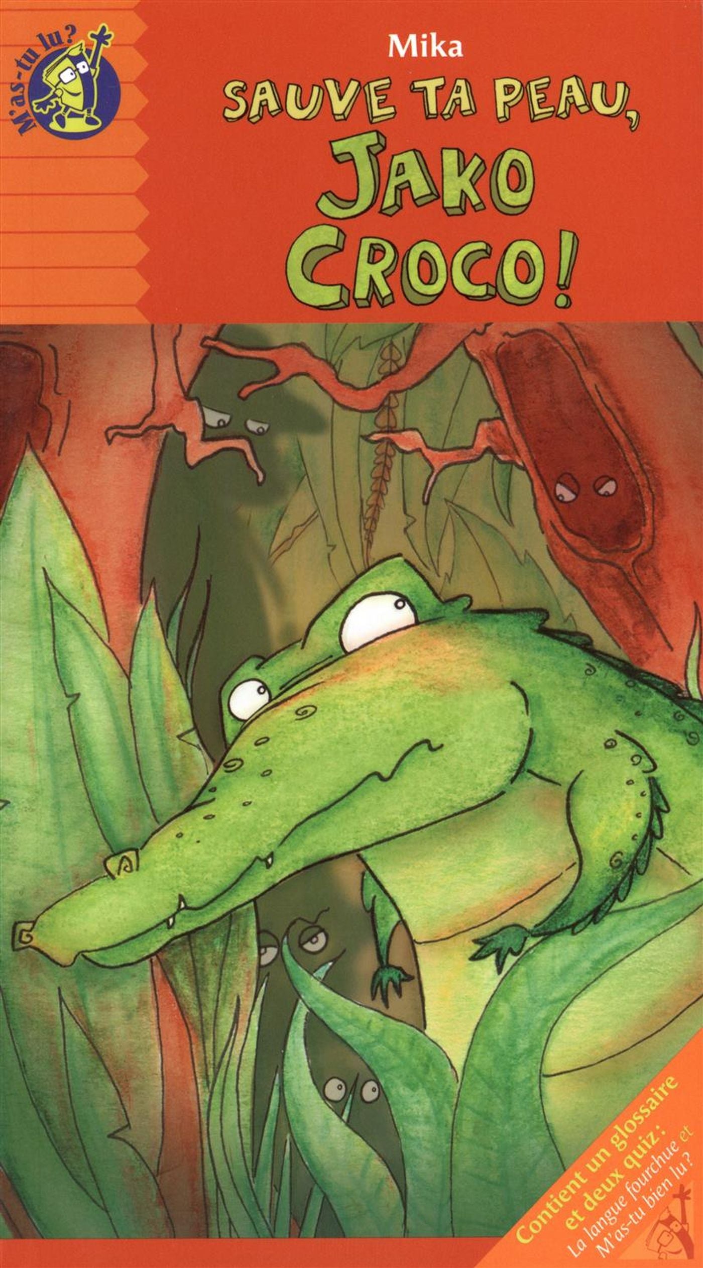 Livre Sauve ta peau, Jako Croco! - Mika (Livre d'occasion)
