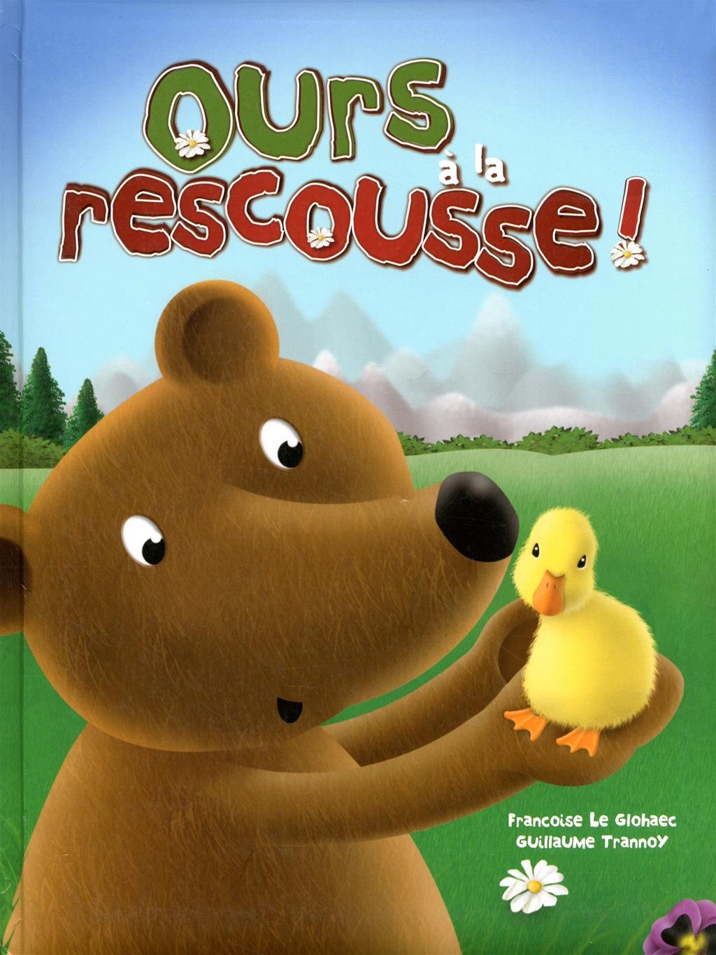 Livre Ours à la rescousse! - Françoise Le Glohaec (Livre d'occasion)