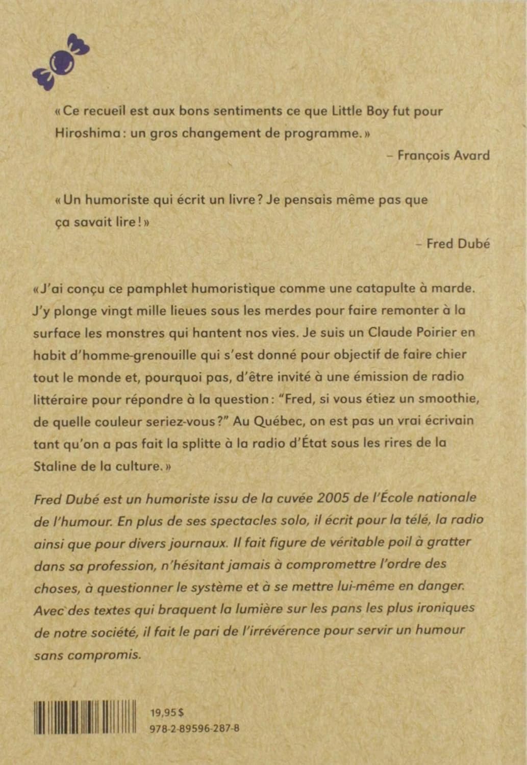 Livre Une pipée d'opium pour les enfants - Fred Dubé (Livre neuf) - ISBN 2895962871