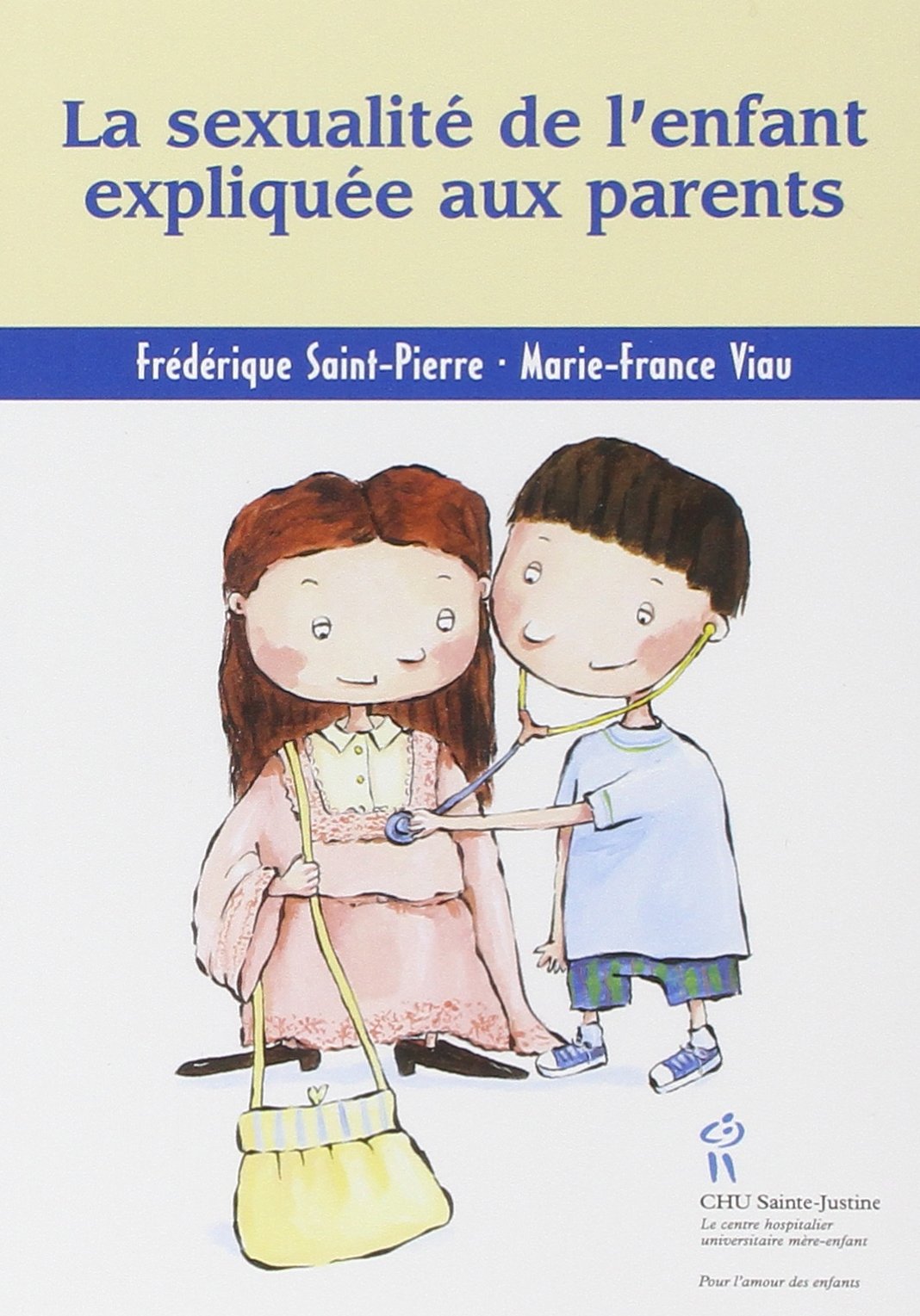 Livre La sexualité de l'enfant expliquée aux parents - Frédérique Saint-Pierre (Livre d'occasion)...