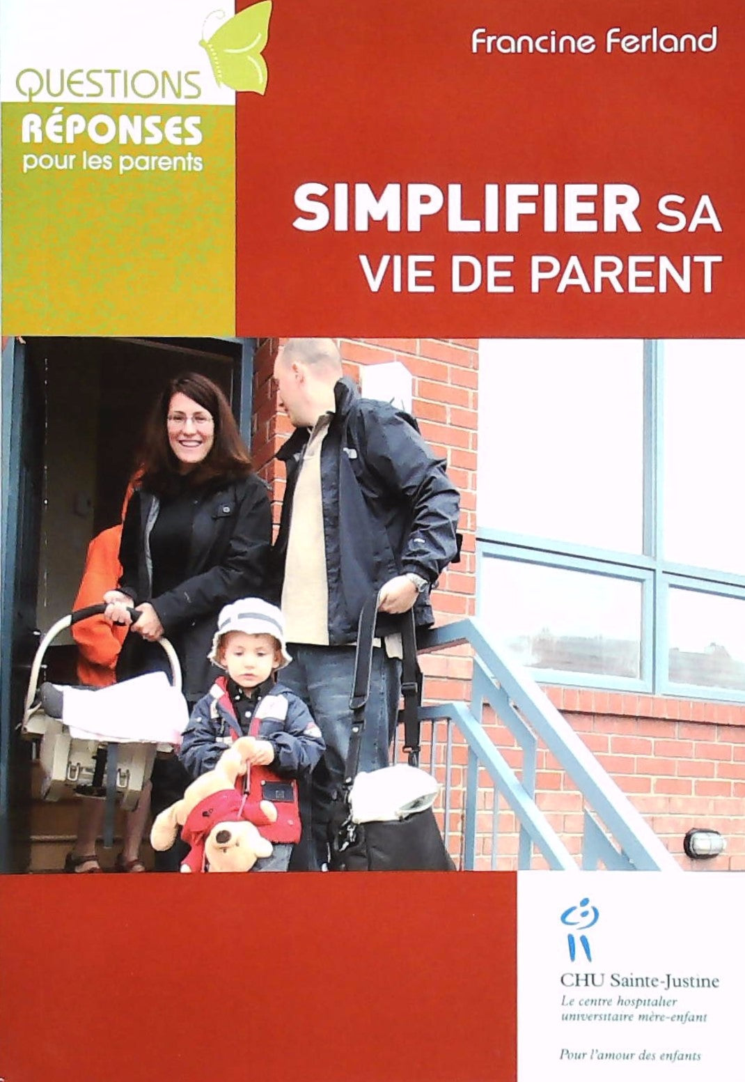 Livre ISBN 289619178X Questions, réponses pour les parents : Simplifier sa vie de parent (Francine Ferland)