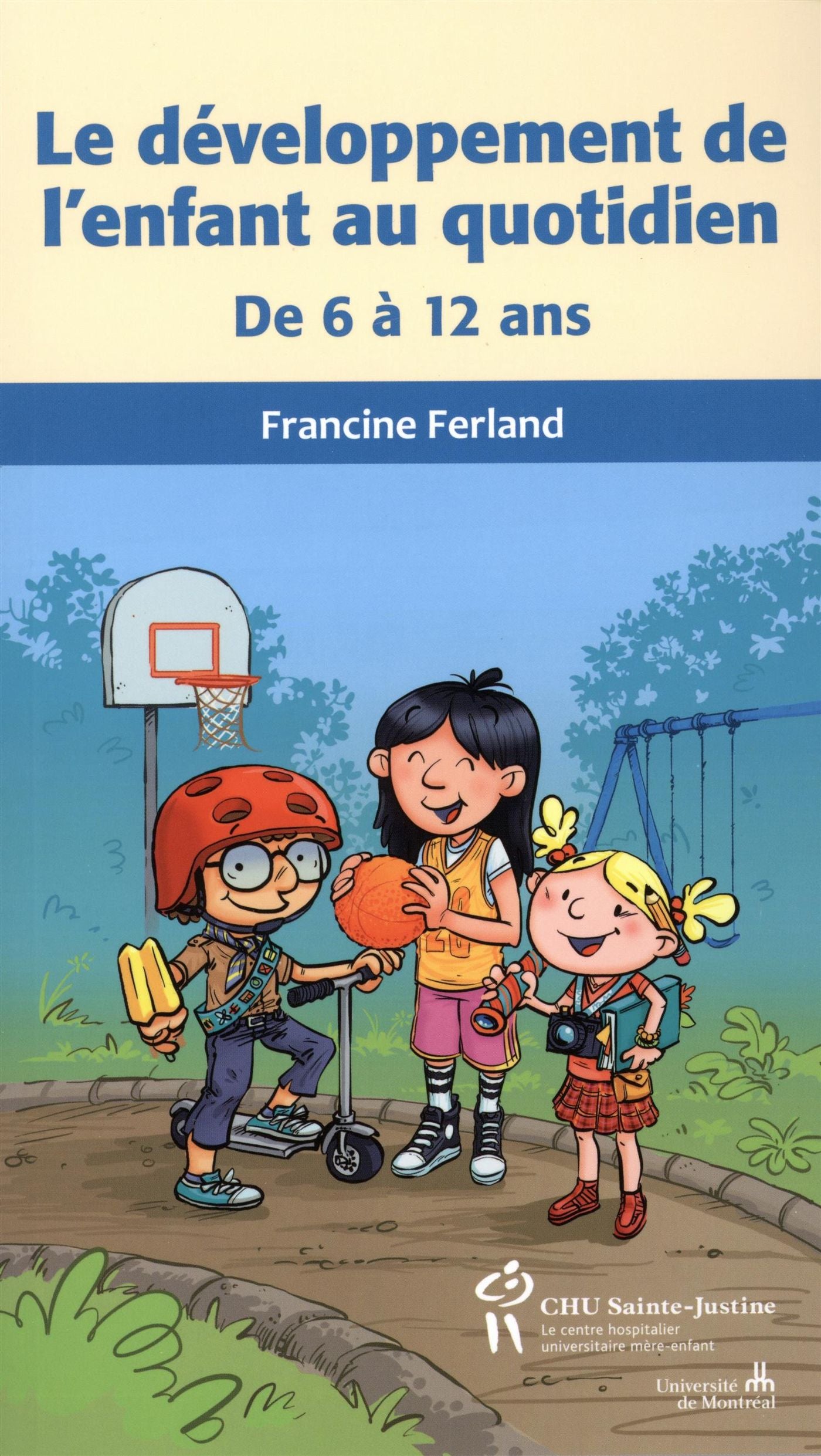 Livre Le développement de l'enfant au quotidien de 6 à 12 ans - Francine Ferland (Livre d'occasio...