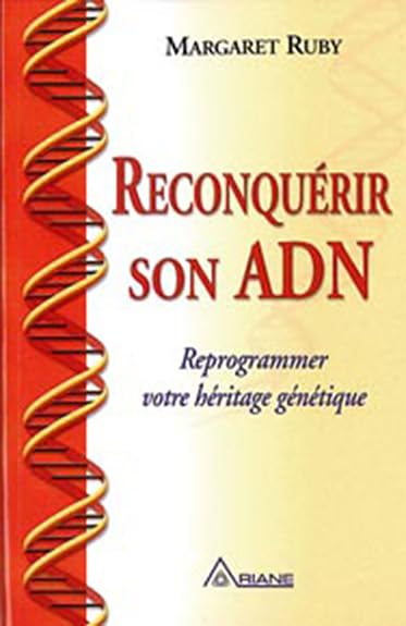 Livre Reconquérir son ADN : Reprogrammer votre héritage génétique - Margaret Ruby (Livre d'occasi...