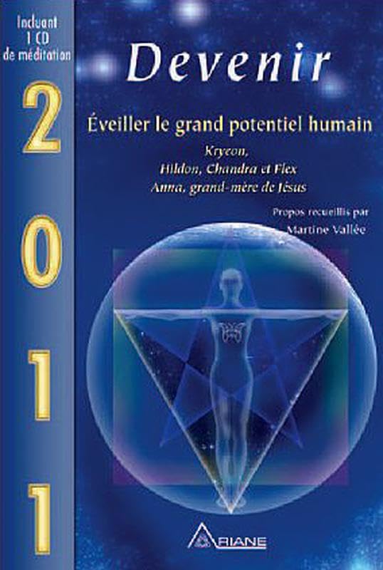 Livre 2011 - Devenir : Éveiller le grand potentiel humain (Livre + CD) - Collectif (Livre d'occas...