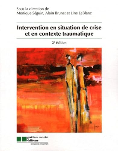 Livre intervention en situation de crise et en contexte traumatique - Collectif (Livre d'occasion)
