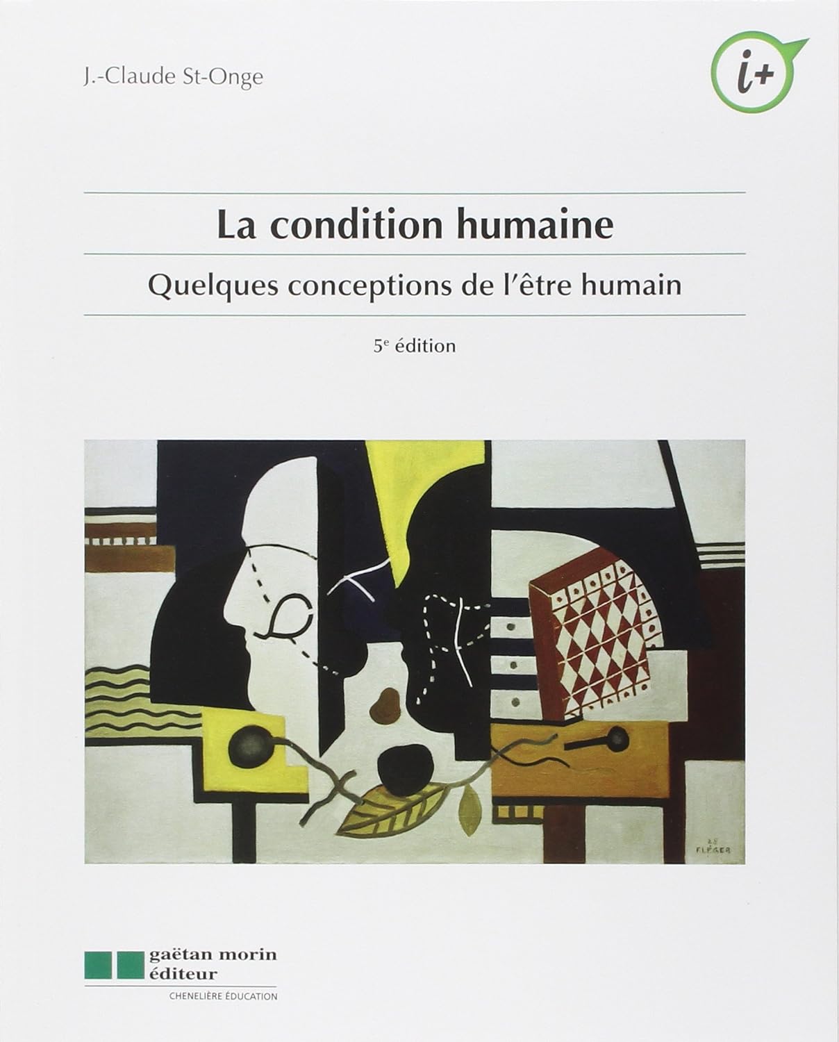 La condition humaine : Quelques conceptions de l'être humain (5e édition) - Jean-Claude St-Onge