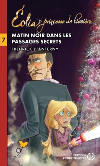 Livre Éolia, princesse de lumière # 7 : Matin noir dans les passages secrets (Fredrick...