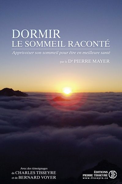 Livre Dormir : le sommeil raconté - Pierre Mayer (Livre neuf)