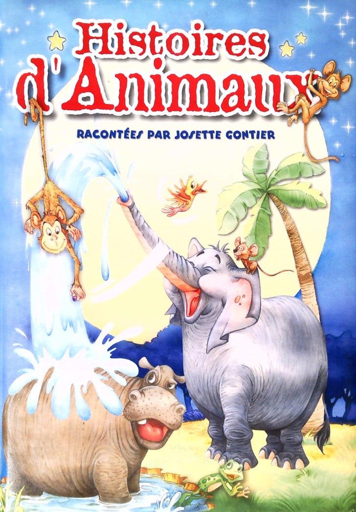 Livre Histoires d'animaux - Josette Contier (Livre d'occasion) - ISBN 2896381554